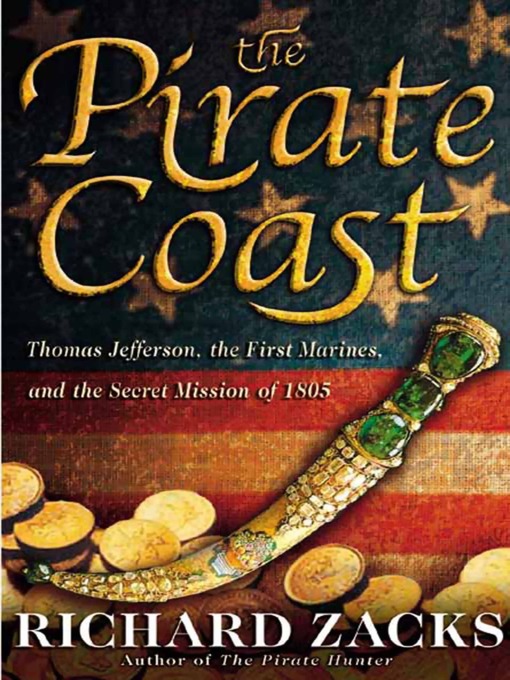 Title details for The Pirate Coast by Richard Zacks - Wait list
